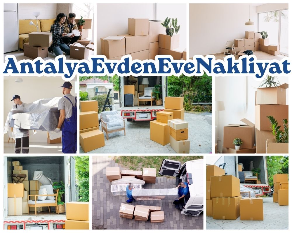 Antalya Çamaş Asansörlü Evden Eve Nakliyat